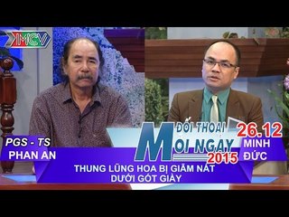 Thung lũng hoa bị giẫm nát dưới gót giày - PGS.TS. Phan An | ĐTMN 261215