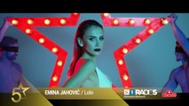 Emina Jahovic - Lolo - [ Official video 2016 ] - 5 VELICANSTVENIH - RADIO S