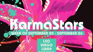 (Leo to Scorpio) September 20  September 26 : KarmaStars