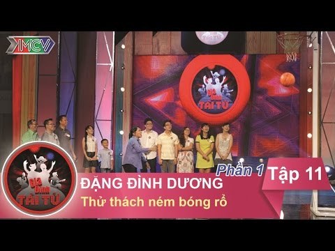 Thử thách ném bóng rổ | GĐ anh Đặng Đình Dương | GĐTT 11 | 29/11/2015