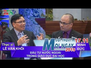 Đầu tư nước ngoài trong giáo dục đại học - Lê Văn Khôi | ĐTMN 171115