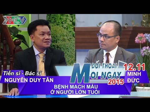 Các bệnh về mạch máu P.6 - TS. BS. CK2. Nguyễn Duy Tân | ĐTMN 121115