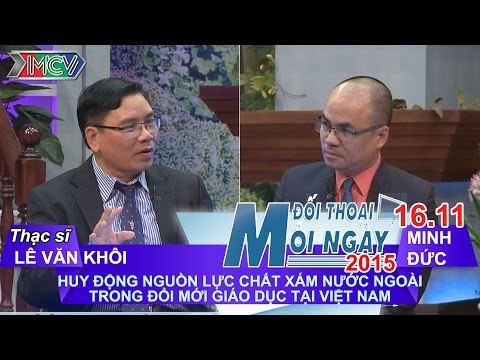 Thu hút nguồn lực chất xám cho giáo dục đại học - Lê Văn Khôi | ĐTMN 161115