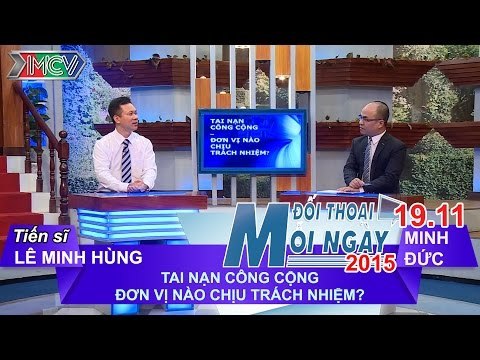 Trách nhiệm khi xảy ra sự cố tại không gian công cộng - TS. Lê Minh Hùng | ĐTMN 191115