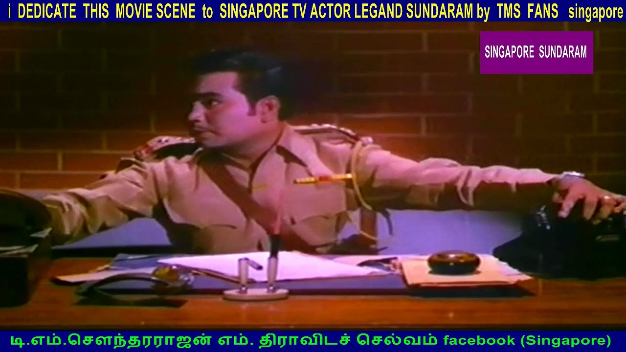 i  DEDICATE  THIS  MOVIE SCENE  to  SINGAPORE TV ACTOR LEGAND SUNDARAM by  TMS  FANS   singapore