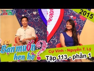 Cô nàng mũm mĩm đa tài và cuộc hẹn hò siêu dễ thương | Cự Vinh - Nguyễn T.Lý | BMHH 113
