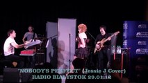 NOBODY'S PERFECT (Jessie J cover) Radio Białystok 29/01/2012
