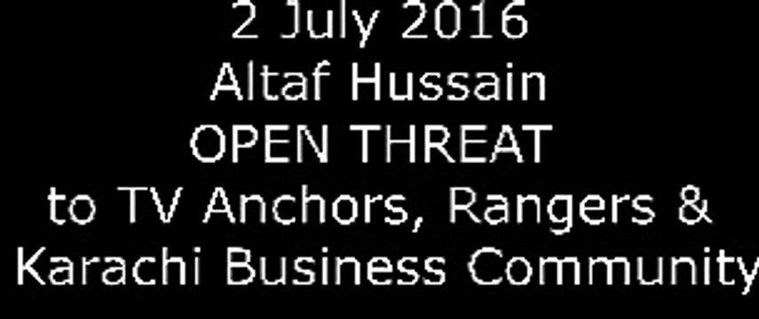 Post NEW Speech Altaf Hussain open Threat to TV Anchors & Karachi Business Community!