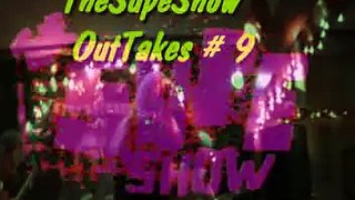 theSupeShow OutTakes #9 @ VTV Live 24/7