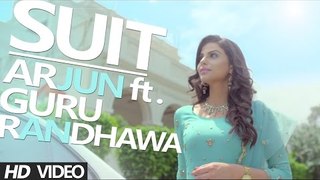 Suit Guru Randhawa Feat. Arjun Full Video Song in 1080P HD