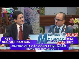 Các công trình ngầm trong quy hoạch đô thị - KTS. Ngô Viết Nam Sơn | ĐTMN 300915