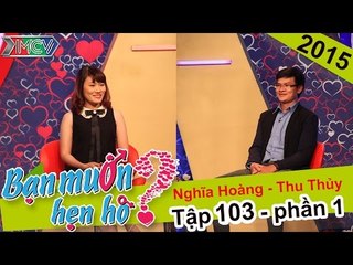 Chàng khoe giọng hát, nàng khoe vũ đạo trong lần đầu gặp gỡ | Bạn Muốn Hẹn Hò 103 | 25/10/2015