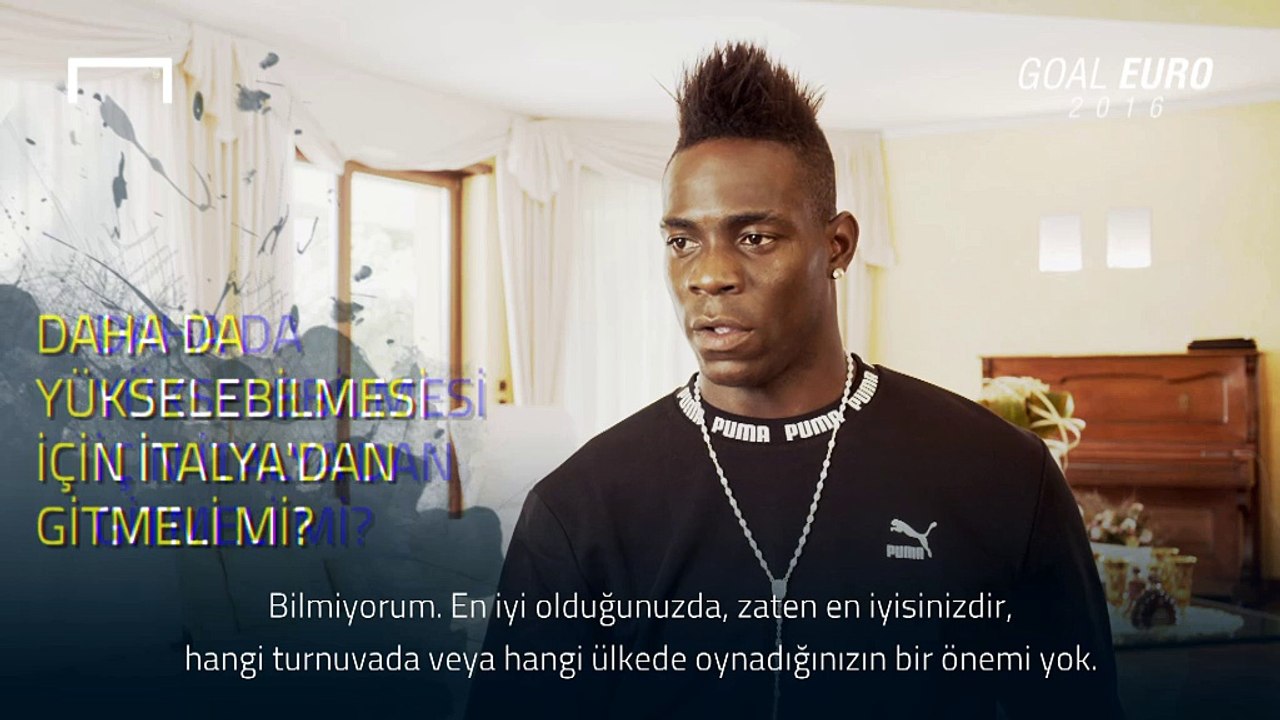 Goal Exclusive - Balotelli on Pogba and France (Tur)