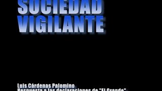 Luis Cárdenas Palomino - Respuesta a las declaraciones de El Grande - 28 de noviembre de 2010.wmv