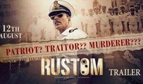 Rustom _ Official Trailer _ Akshay Kumar, Ileana D'Cruz, Esha Gupta _ Arjan Bajwa _