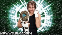Dean Ambrose Theme Song