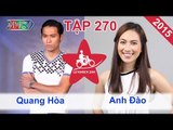 Quang Hòa vs. Anh Đào | LỮ KHÁCH 24H | Tập 270 | 170515