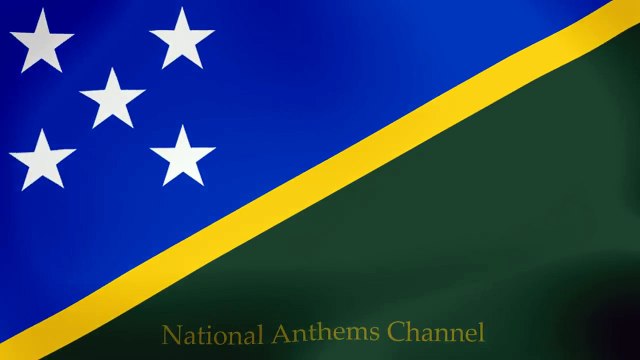 National Anthem Solomon Islands