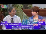 Mục tiêu của cổ phần hóa DNNN - Nguyễn Thiềng Đức | ĐTMN 190815