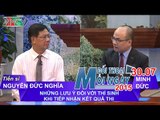 Lưu ý đối với thi sinh khi nhận kết quả thi - Nguyễn Đức Nghĩa | ĐTMN 300715