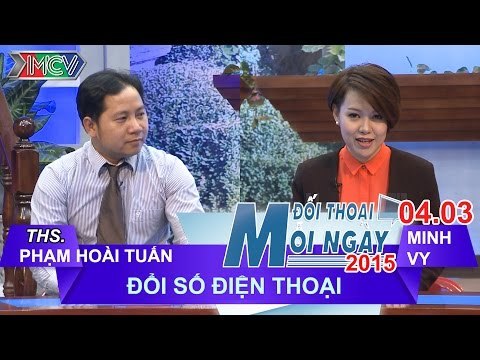 Đổi số điện thoại - ThS. Phạm Hoài Tuấn | ĐTMN 040315