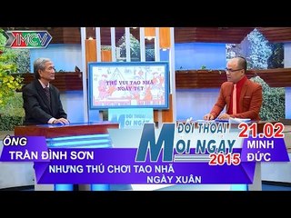 Những thú chơi tao nhã ngày xuân - Ông Trần Đình Sơn | ĐTMN 210215
