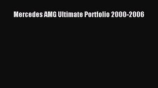 [PDF] Mercedes AMG Ultimate Portfolio 2000-2006 Read Online