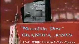 GRANDPA JONES SING GOOD OLD MOUNTAIN DEW 1
