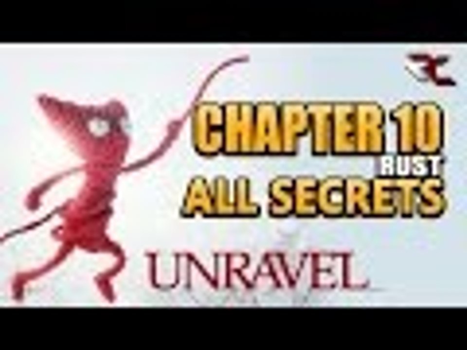 UNRAVEL - All Secrets in Chapter 10 (Rust)