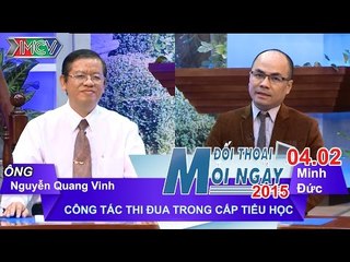 Công tác thi đua trong cấp tiểu học - Ông Nguyễn Quang Vinh | ĐTMN 040215