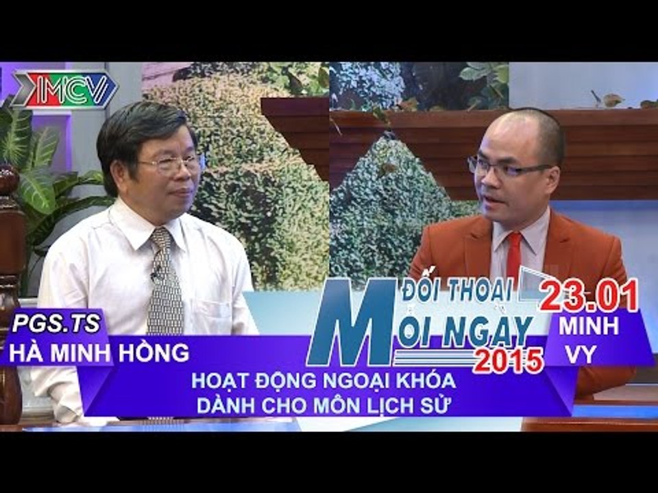 Hoạt động ngoại khóa của chuyện dạy và học lịch sử | ĐTMN 230115