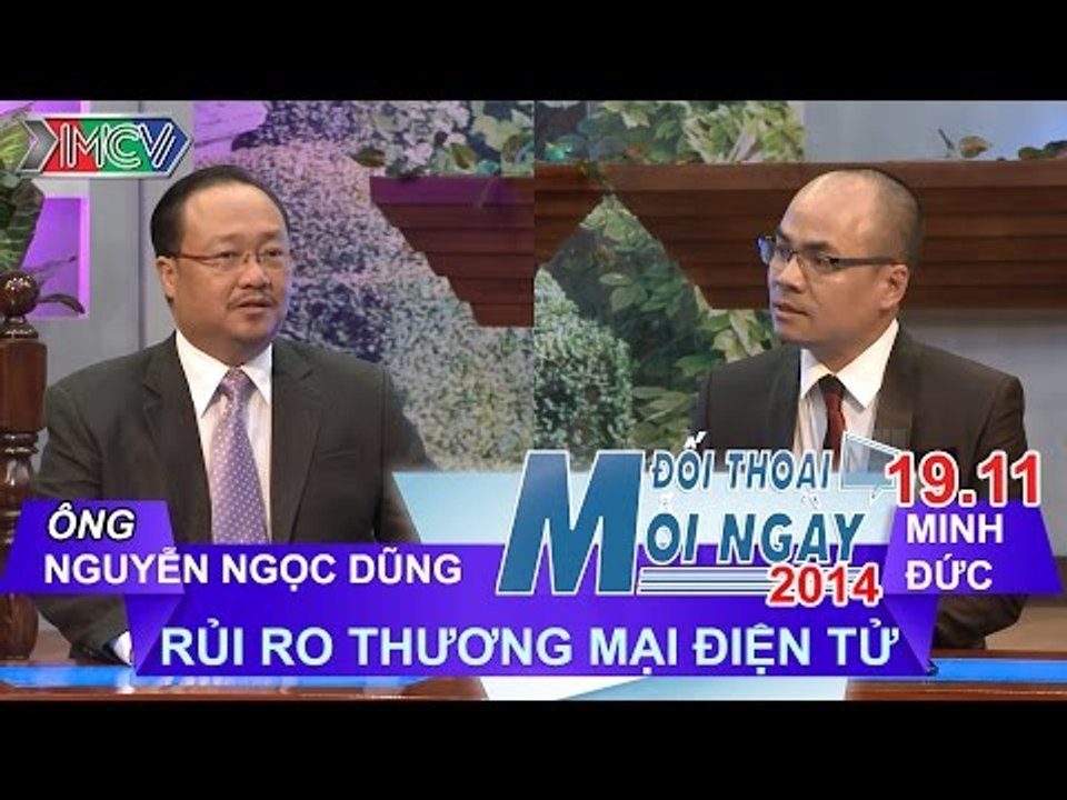 Hạn chế rủi ro khi mua hàng online - Ông Nguyễn Ngọc Dũng | ĐTMN 191114