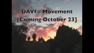 DAVI - Movement (Coming October 23)