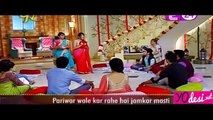 Parivaar Ki Masti - Thapki Pyar Ki 4th July 2016