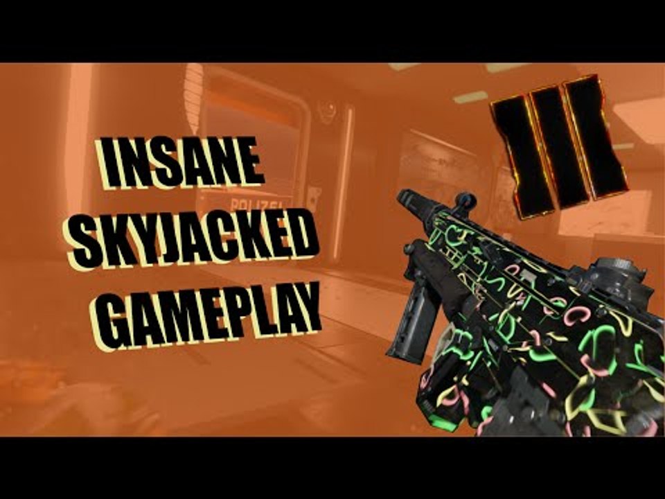 Insane Skyjacked Black Ops 3 Gameplay