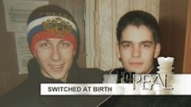 Switched at Birth. Stories of 2 boys raised in wrong families due to a mistake in a maternity hospital (Trailer)