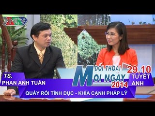 Quấy rối tình dục - TS. Phan Anh Tuấn | ĐTMN 291014