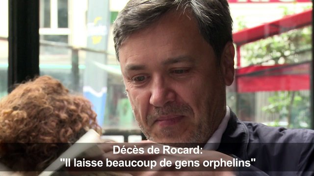 Décès Rocard: Il laisse beaucoup de gens orphelins