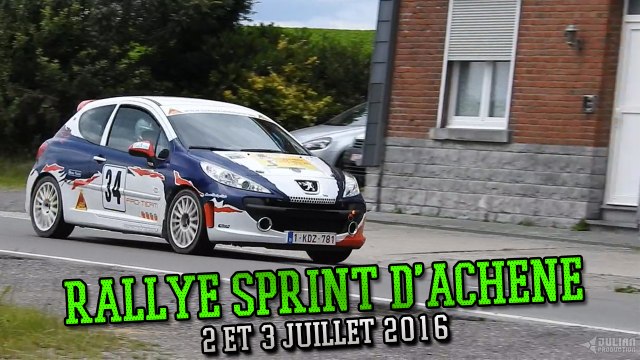 Rallye Sprint d'Achêne 2016 (Zoning d'Achêne) 2 et 3 juillet 2016 [HD]
