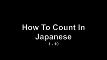 How To Count In Japanese 1-10