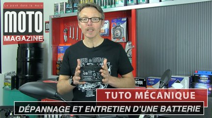 Tuto mécanique : dépannage et entretien d'une batterie