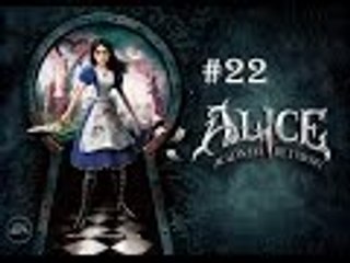 Omega Streams 3 | Alice: Madness Returns | Episode 22