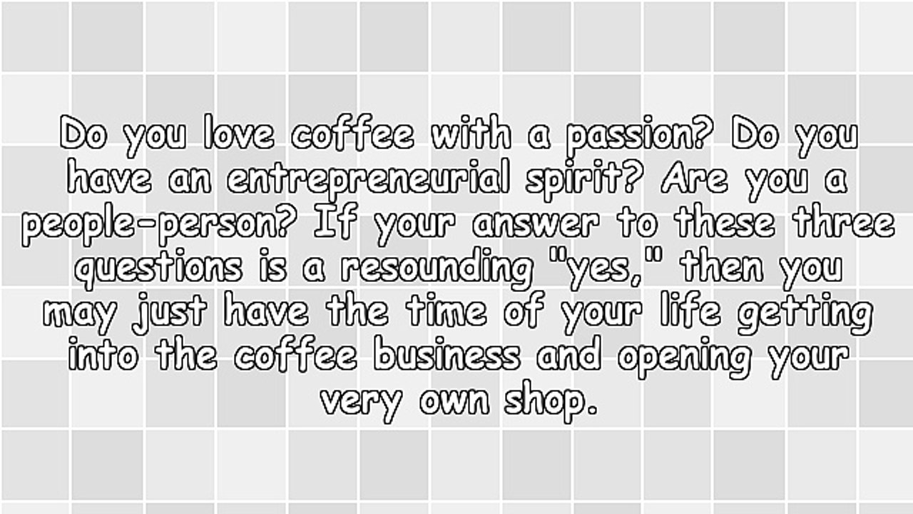 Things to Consider Before You Start Your Coffee Business