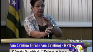 Ana Cristina 14ª Sessão Ordinária do 1º Período Legislativo 27-04-2012