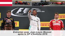 Entretien avec Jean-Louis Moncet après le GP d'Autriche 2016
