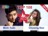 Minh Tuấn vs. Chương Đan | LỮ KHÁCH 24H | Tập 108 | 080412