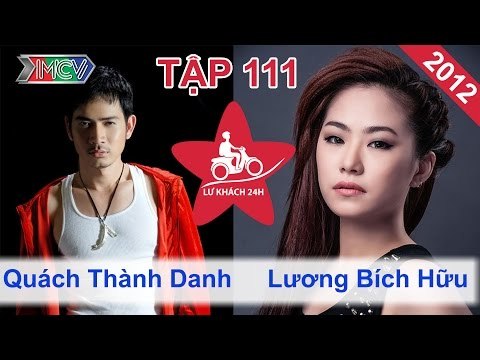 Quách Thành Danh vs. Lương Bích Hữu | LỮ KHÁCH 24H | Tập 111 | 290412
