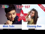 Minh Tuấn vs. Chương Đan | LỮ KHÁCH 24H | Tập 107 | 010412