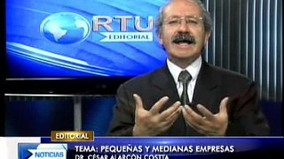 Editorial RTU Noticias 29/10/2012 Tema: Pequeñas y medianas empresas
