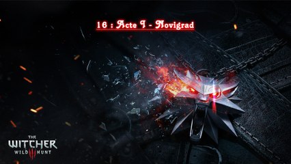 The Witcher 3 Wild Hunt (16-44) - Acte I - Novigrad (04-12)
